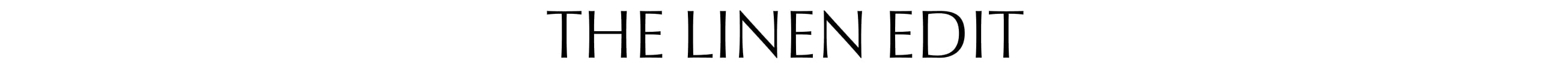 The Linen Edit