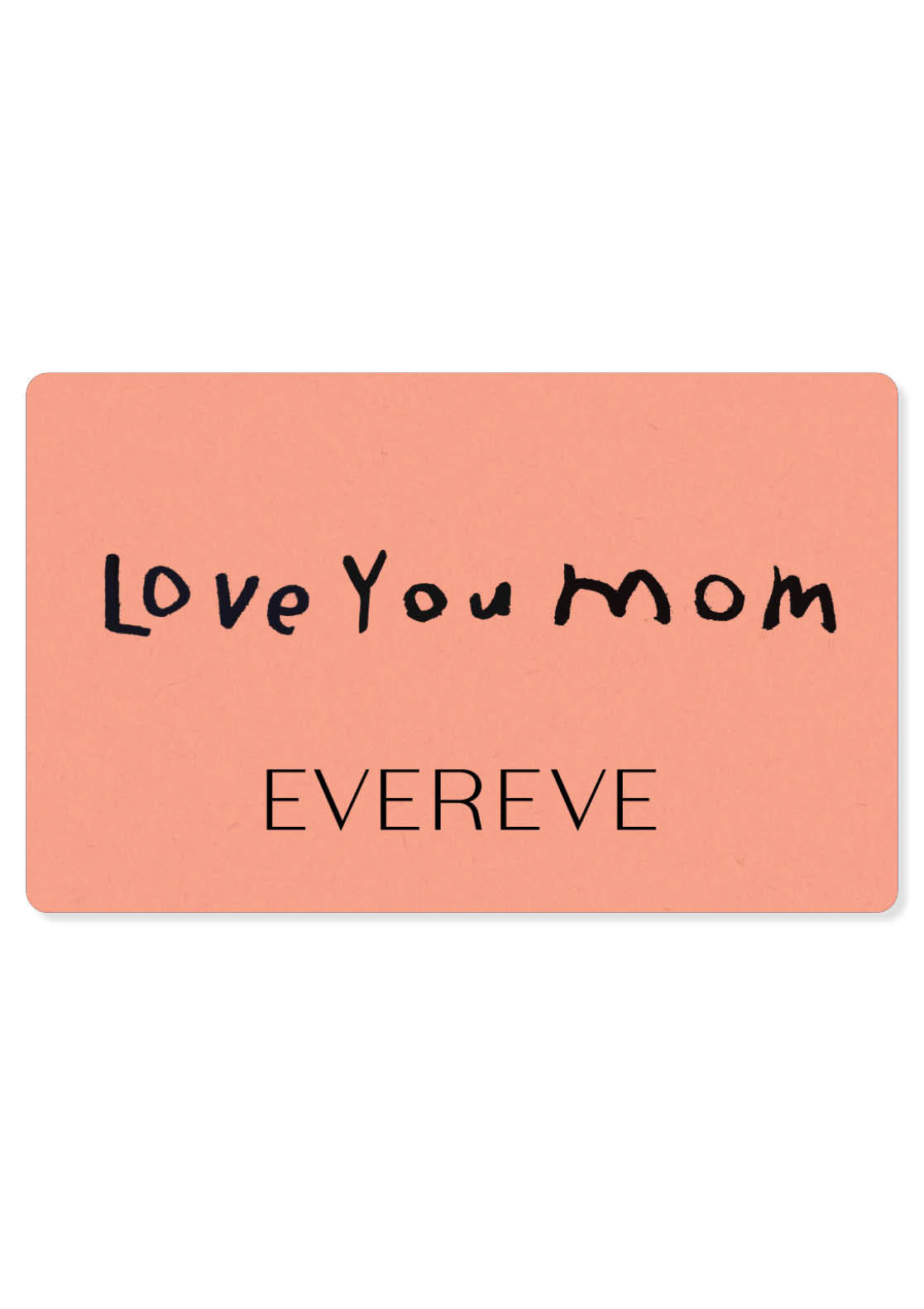 Love You Mom Gift Card